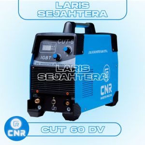 Jual Mesin Las CNR CUT 60 DV Bergaransi Resmi 1 Tahun