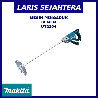 Jual Makita UT2204 Mesin Pengaduk Semen dan Cat Berkualitas