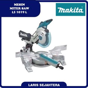 Jual Mesin Gergaji Miter Geser Makita LS1019 Berkualitas