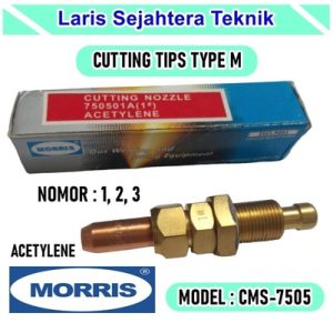 Jual Cutting Tip Type M Acetylene CMS-7505 Morris No. 1 Berkualitas